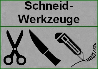 Schneid-Werkzeuge