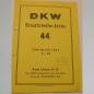 Preview: DKW - Ersatzteile-Liste 44 für Modell 1936 2 1/2 PS, Kopie
