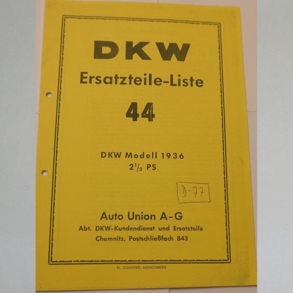 DKW - Ersatzteile-Liste 44 für Modell 1936 2 1/2 PS, Kopie