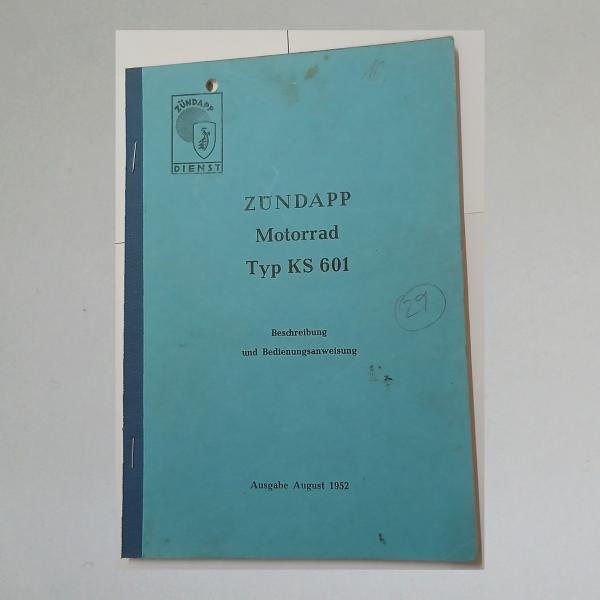 Zündapp Motorrad Typ KS 601 Beschreibung und Bedienungsanweisung, Kopie