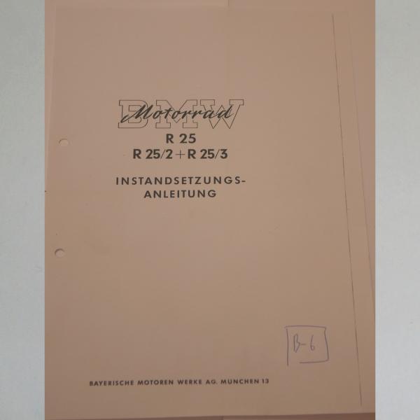 BMW - Instandsetzungsanleitung R 25, R 25/2, R 25/3, Kopie