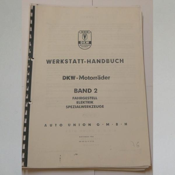 DKW - Werkstatthandbuch Motorräder Band 2 Fahrgestell, Elektrik, Spezialwerkzeuge, 1956, Kopie
